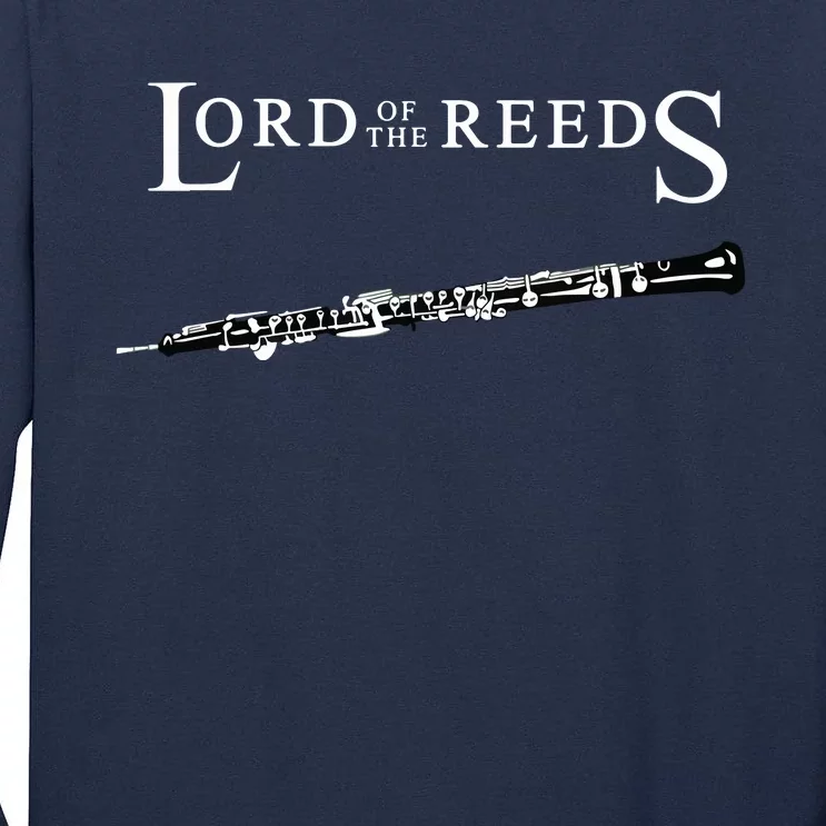 Lord Of The Reeds Funny Oboe Oboist Funny Music Teacher Tall Long Sleeve T-Shirt