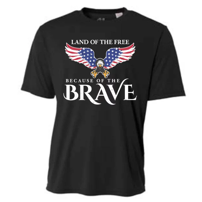 Land Of The Free Because Of The Brave Patriot Usa Meaningful Gift Cooling Performance Crew T-Shirt