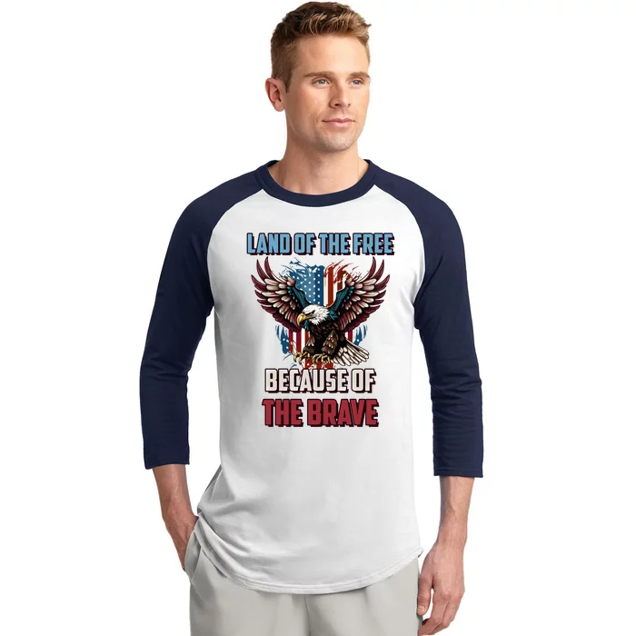 Land Of The Free Because Of The Brave Usa American Patriotic Gift Baseball Sleeve Shirt