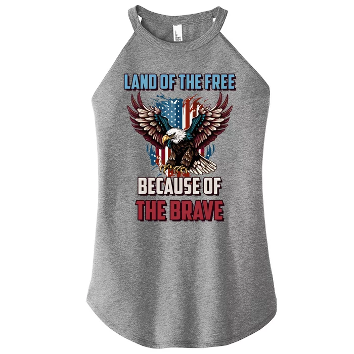 Land Of The Free Because Of The Brave Usa American Patriotic Gift Women’s Perfect Tri Rocker Tank