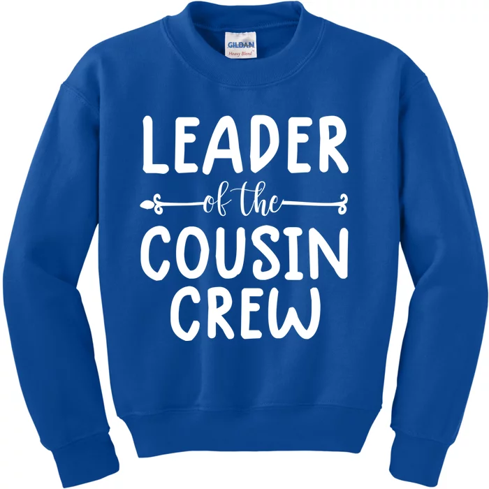 Leader Of The Cousin Crew Gift The Cousin Crew Tee Gift Kids Sweatshirt