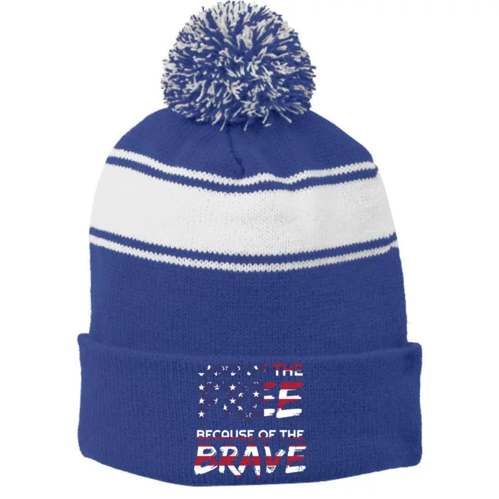 Land Of The Free Because Of The Brave Stars And Stripes Gift Stripe Pom Pom Beanie