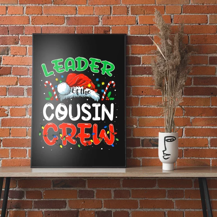 Leader Of The Cousin Crew Christmas Family Matching Xmas Poster