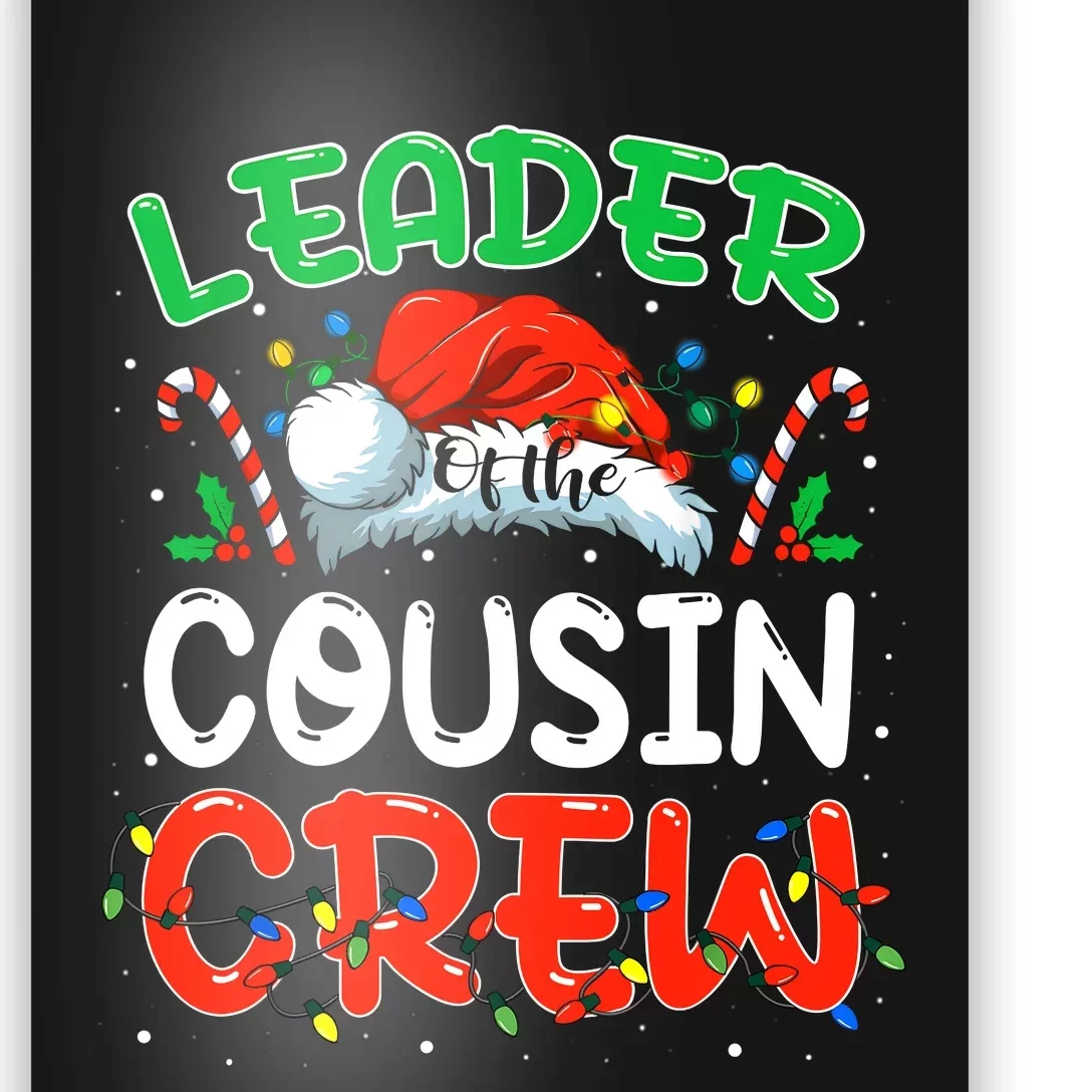 Leader Of The Cousin Crew Christmas Family Matching Xmas Poster