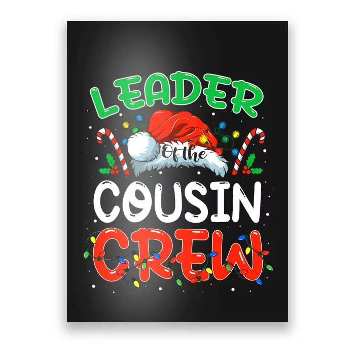 Leader Of The Cousin Crew Christmas Family Matching Xmas Poster