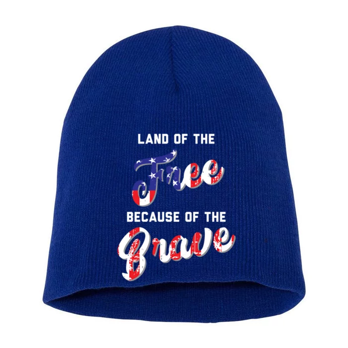 Land Of The Free Because Of The Brave Gift Short Acrylic Beanie