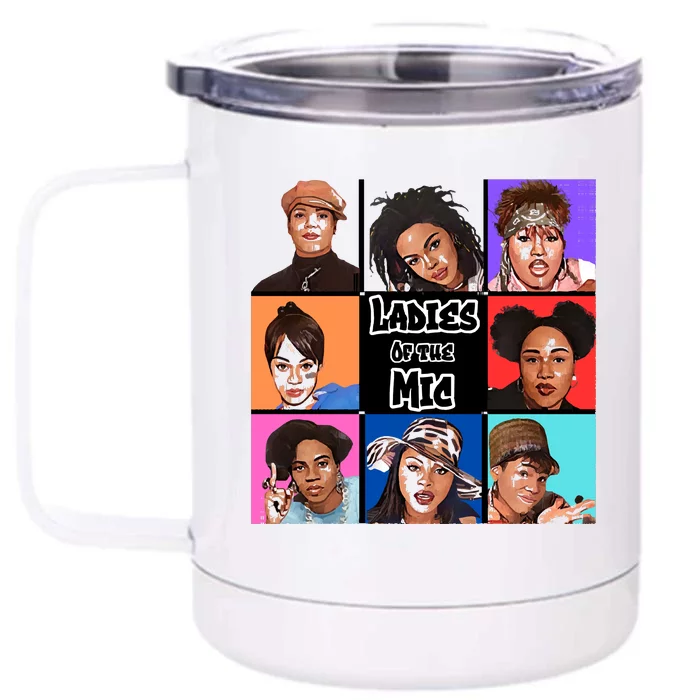 Ladies Of The Mic Front & Back 12oz Stainless Steel Tumbler Cup