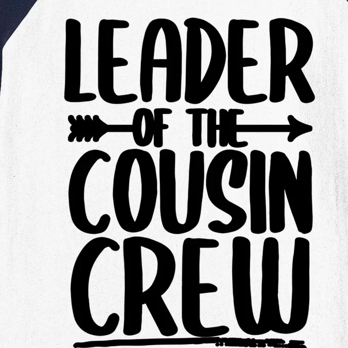 Leader Of The Cousin Crew Gift Baseball Sleeve Shirt