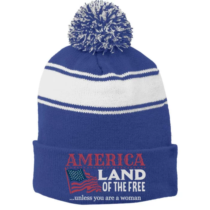 Land Of The Free Unless You're A Gift Stripe Pom Pom Beanie