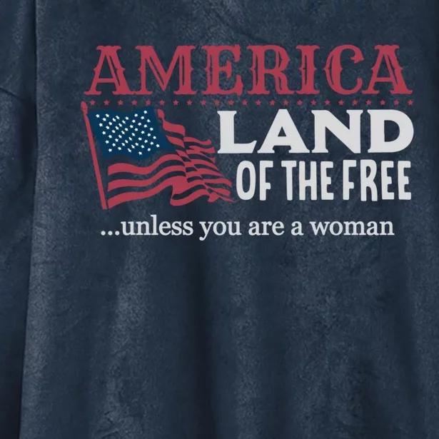 Land Of The Free Unless You're A Gift Hooded Wearable Blanket