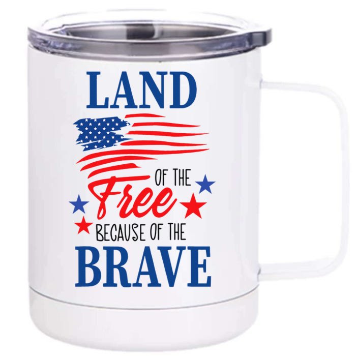 Land Of The Free Because Of The Brave America Flag Lover Front & Back 12oz Stainless Steel Tumbler Cup