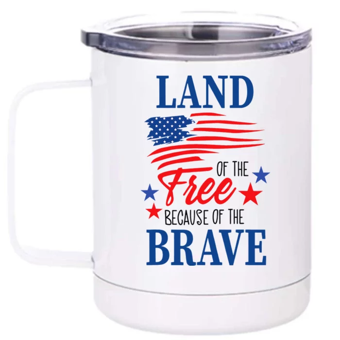 Land Of The Free Because Of The Brave America Flag Lover Front & Back 12oz Stainless Steel Tumbler Cup