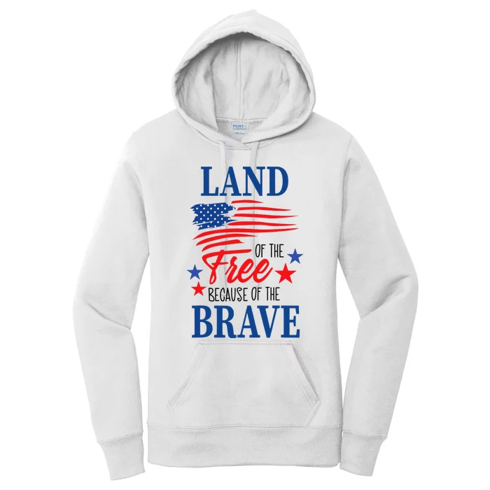 Land Of The Free Because Of The Brave America Flag Lover Women's Pullover Hoodie