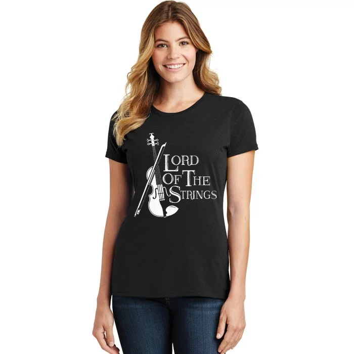 Lord Of The Strings Violin Musician Humor Women's T-Shirt