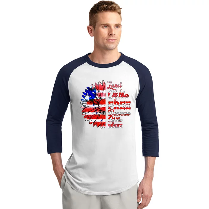 Land Of The Free Because Of The Brave Gift 4th Of July Gift Baseball Sleeve Shirt