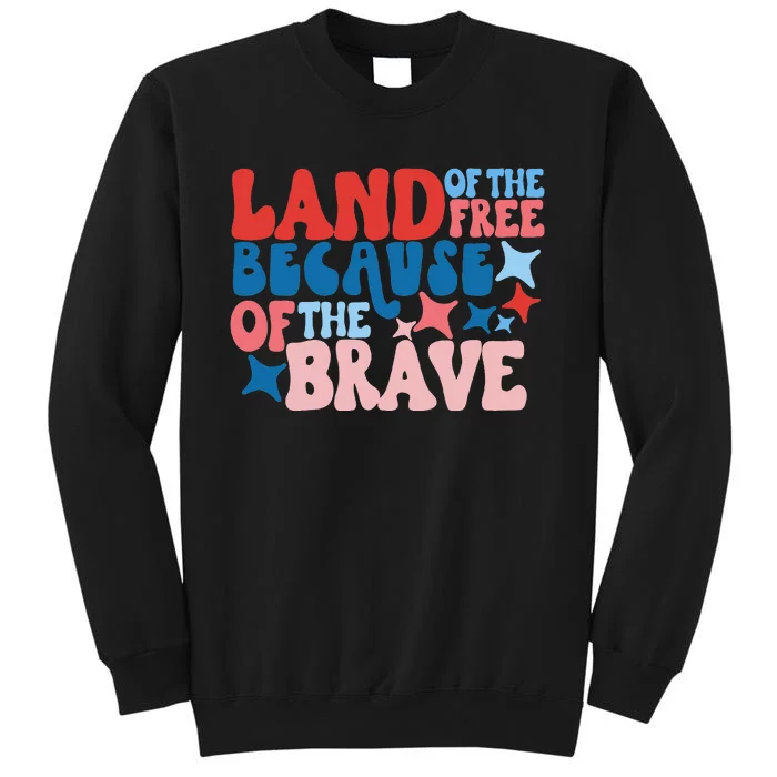 Land Of The Free Because Of The Brave 4th of July Groovy Sweatshirt