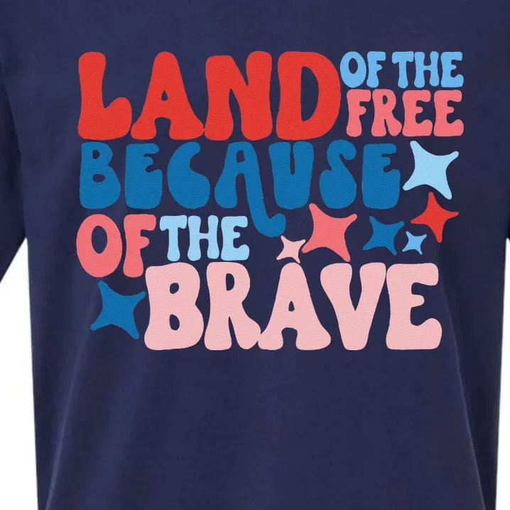 Land Of The Free Because Of The Brave 4th of July Groovy Sueded Cloud Jersey T-Shirt