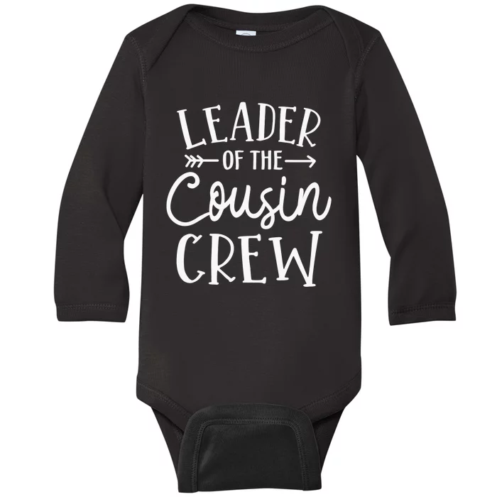 Leader of the cousin crew Baby Long Sleeve Bodysuit