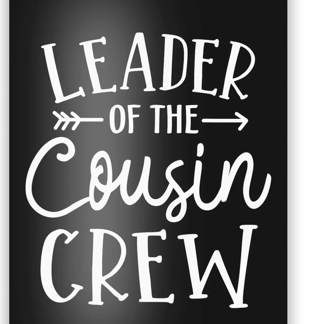 Leader of the cousin crew Poster