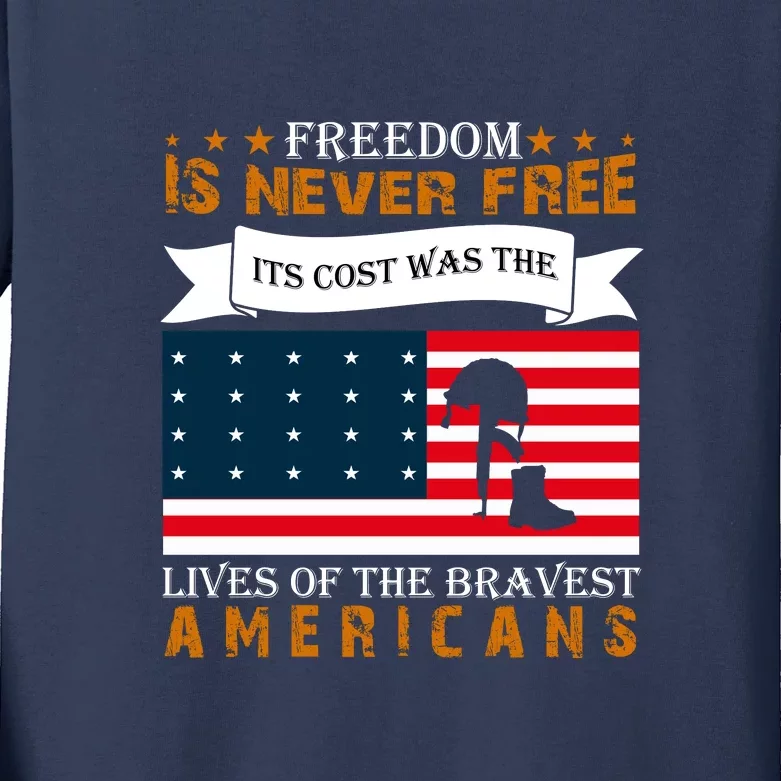 Live Of The Bravest Americans Memorial Day Gift American Flag Kids Long Sleeve Shirt