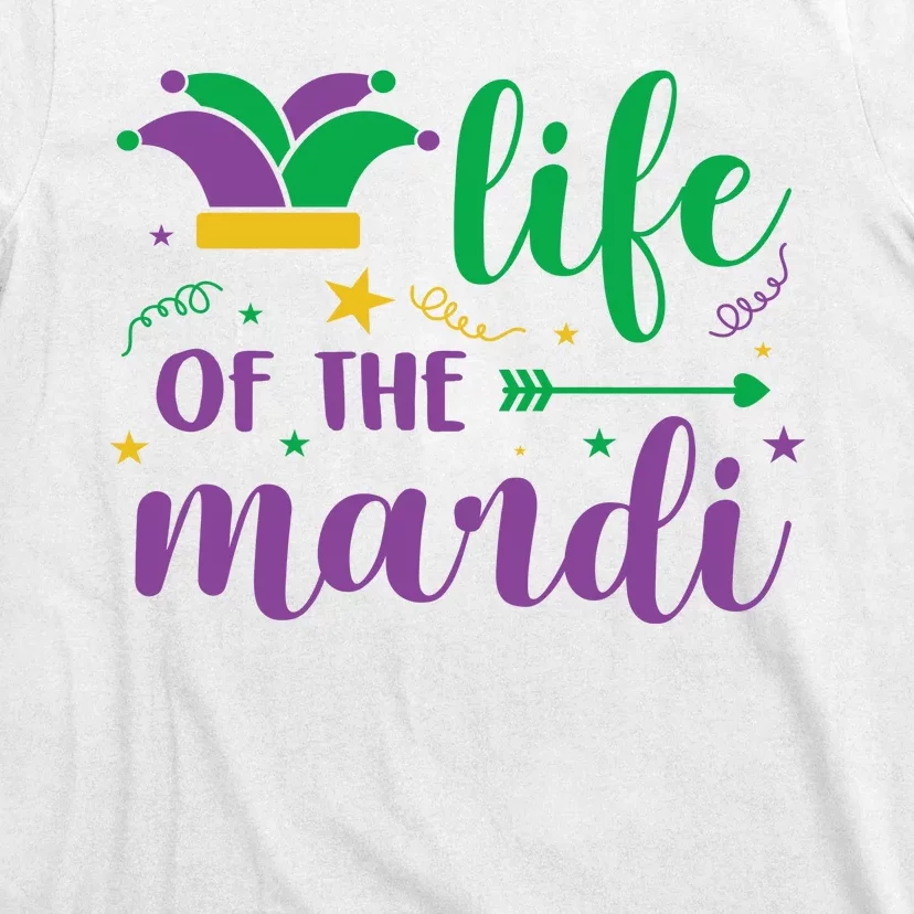 Life Of The Mardi Celebration T-Shirt