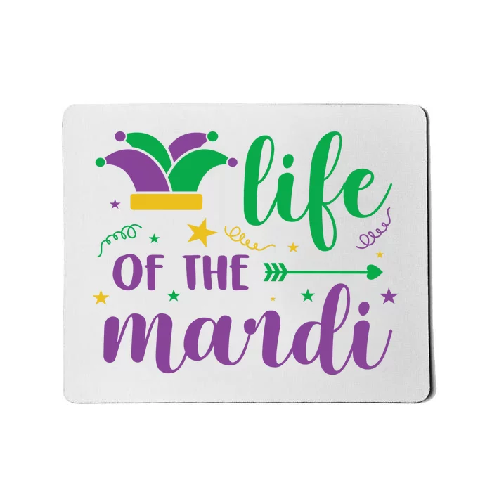 Life Of The Mardi Celebration Mousepad