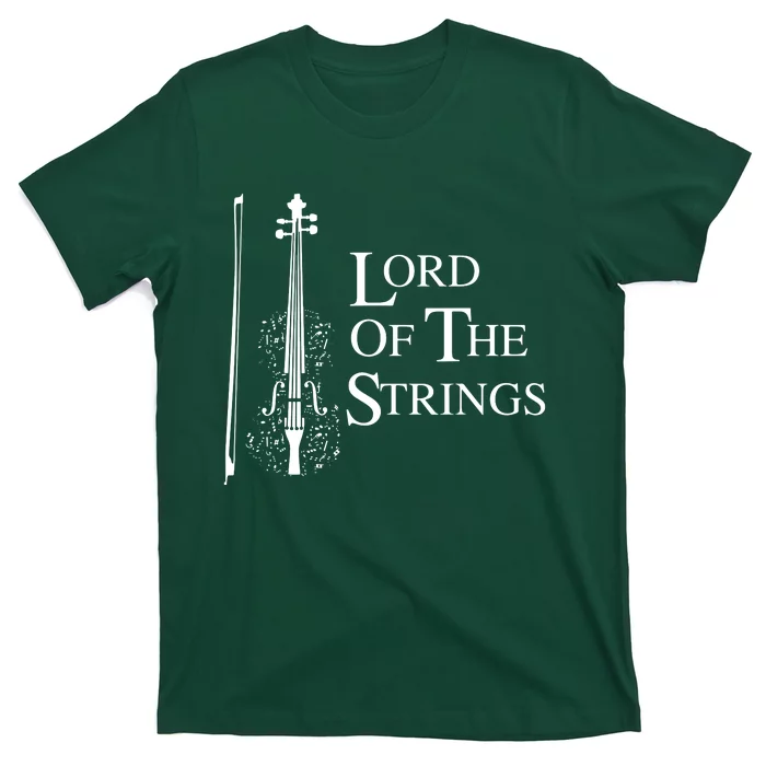 Lord Of The Strings Violin Music Lover Funny Gift T-Shirt