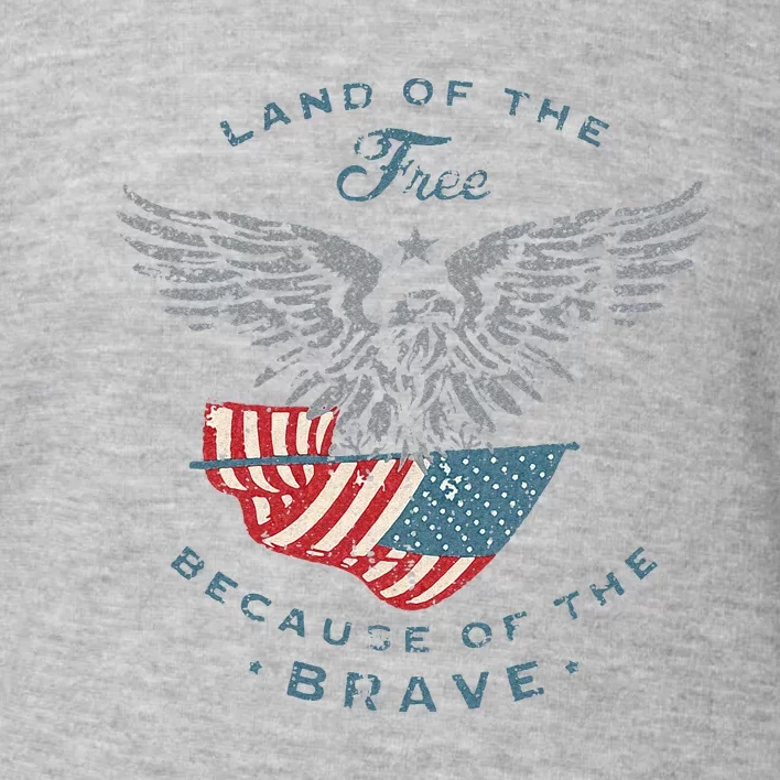 Land of the Free America Eagle 4th of July Gifts Toddler Sweatshirt