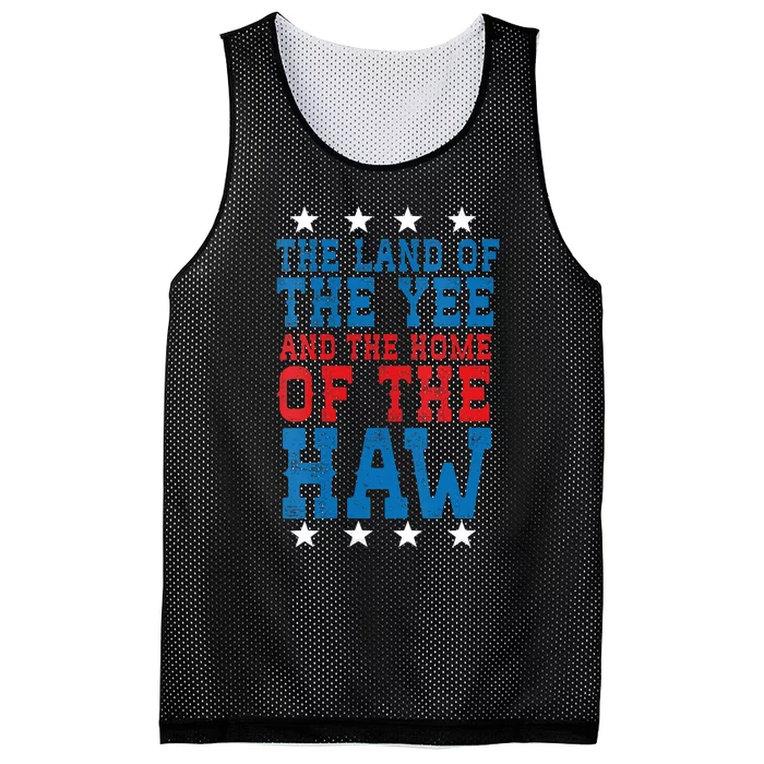 Land Of The Yee Home Of The Haw July 4th Country Mesh Reversible Basketball Jersey Tank