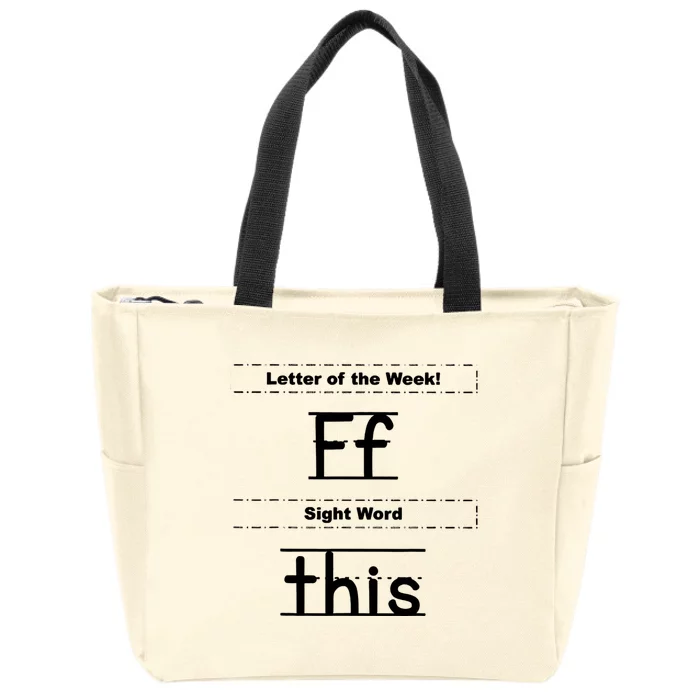 Letter Of The Week Ff Sight Word This Zip Tote Bag