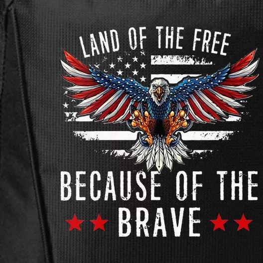 Land Of The Free Because Of The Brave Memorial Day Patriotic City Backpack