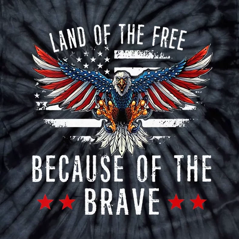 Land Of The Free Because Of The Brave Memorial Day Patriotic Tie-Dye T-Shirt