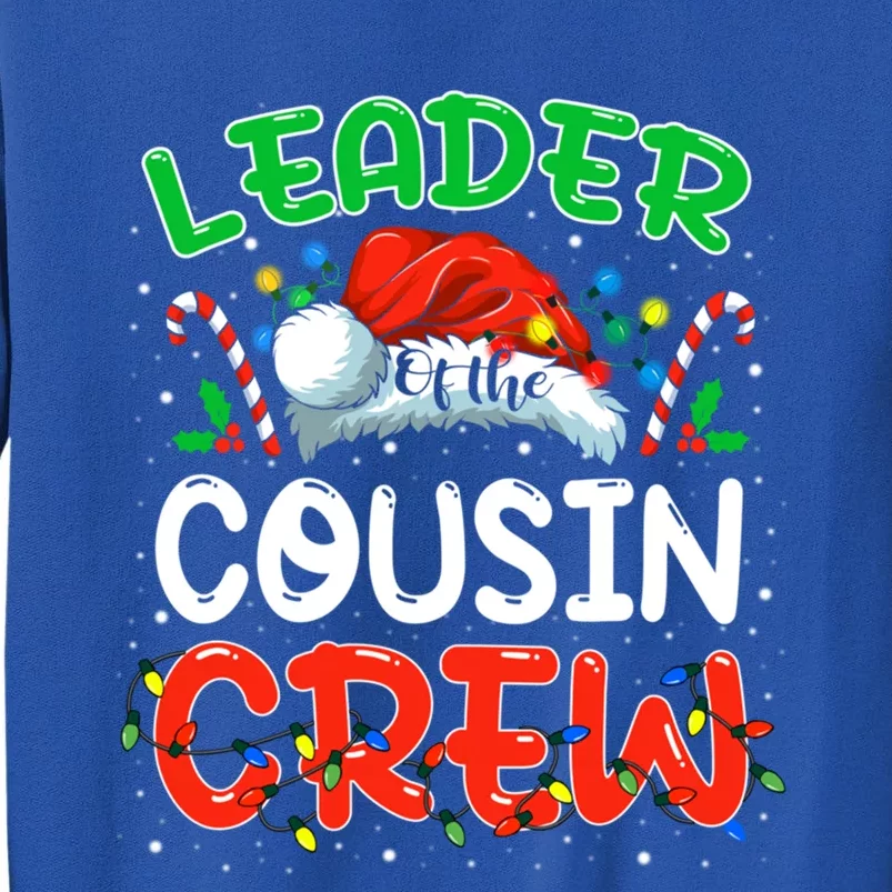 Leader Of The Cousin Crew Christmas Family Matching Xmas Great Gift Sweatshirt