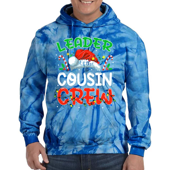 Leader Of The Cousin Crew Christmas Family Matching Xmas Great Gift Tie Dye Hoodie