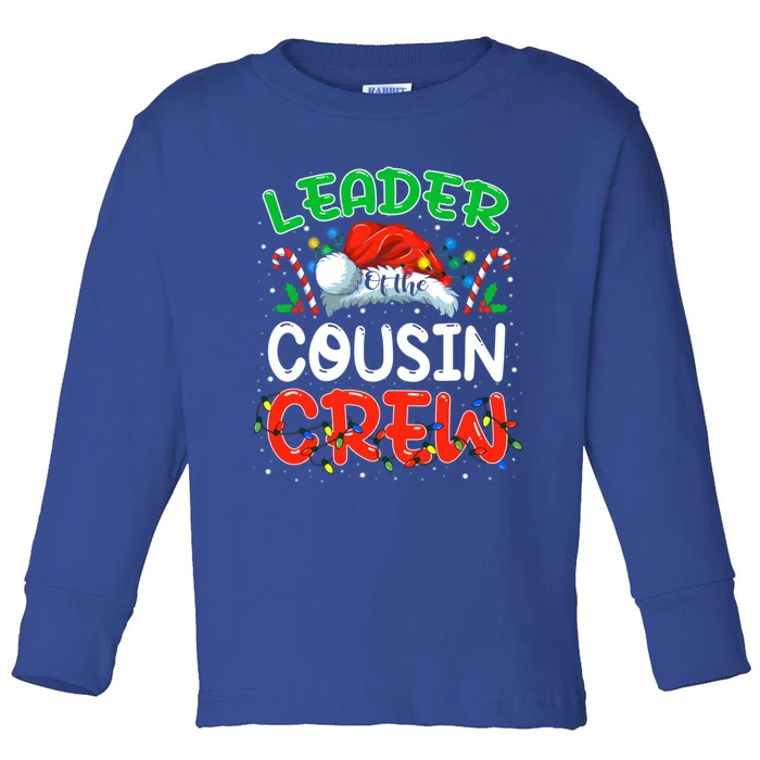 Leader Of The Cousin Crew Christmas Family Matching Xmas Great Gift Toddler Long Sleeve Shirt