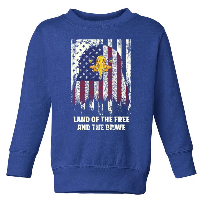 Land Of The Free And The Brave Proud American Honored Usa Gift Toddler Sweatshirt