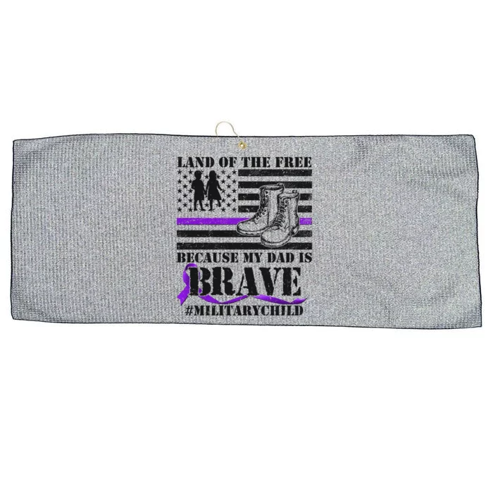 Land Of The Free Because My Dad Is Brave #MilitaryChild Large Microfiber Waffle Golf Towel