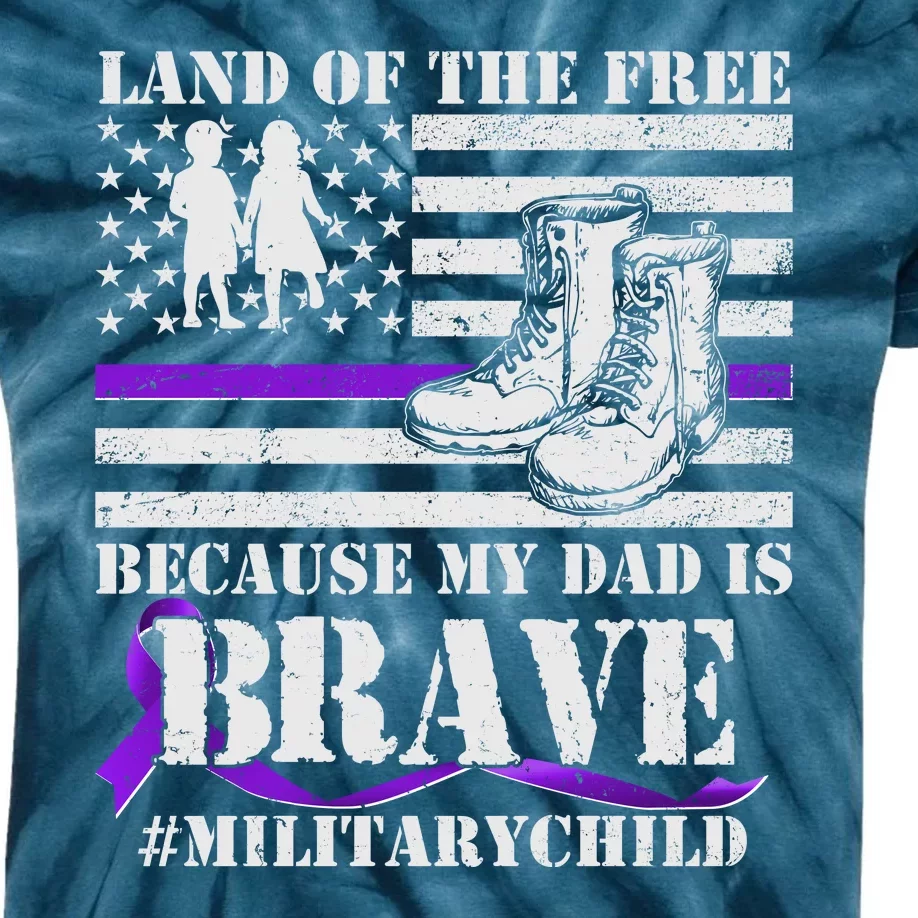 Land Of The Free Because My Dad Is Brave #MilitaryChild Kids Tie-Dye T-Shirt