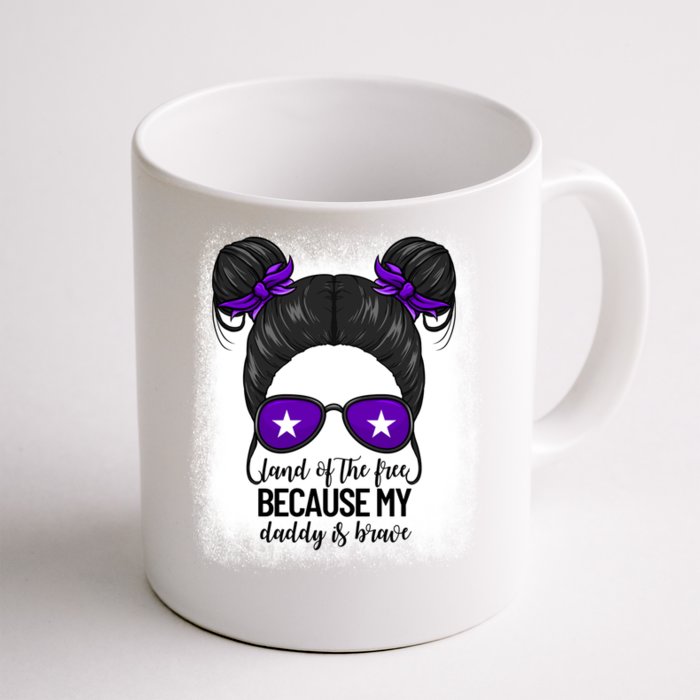 Land Of The Free Because My Daddy Is Brave Purple Up Gift Front & Back Coffee Mug