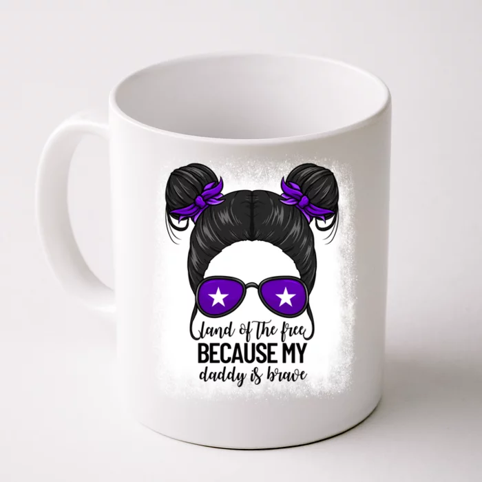 Land Of The Free Because My Daddy Is Brave Purple Up Gift Front & Back Coffee Mug