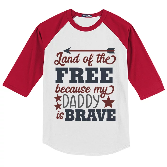 Land Of The Free Because My Daddy Is Brave Gift Kids Colorblock Raglan Jersey