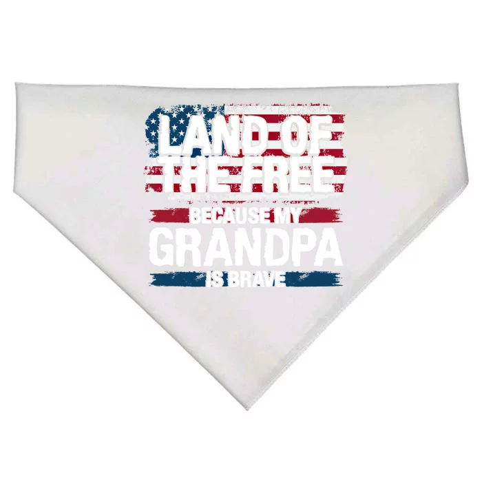 Land Of The Free Because My Grandpa Is Brave Veteran Army Gift USA-Made Doggie Bandana