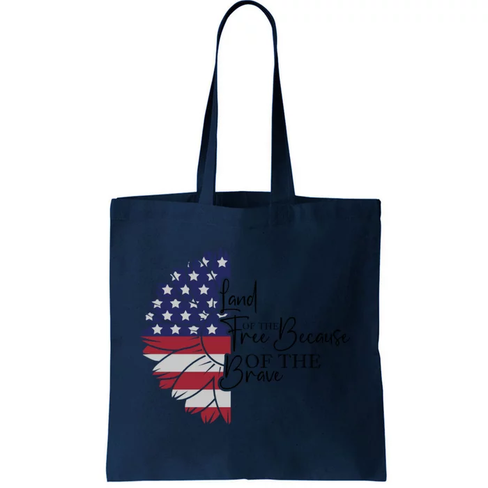 Land Of The Free Because Of The Brave Tote Bag