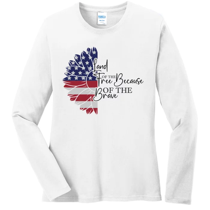 Land Of The Free Because Of The Brave Ladies Long Sleeve Shirt