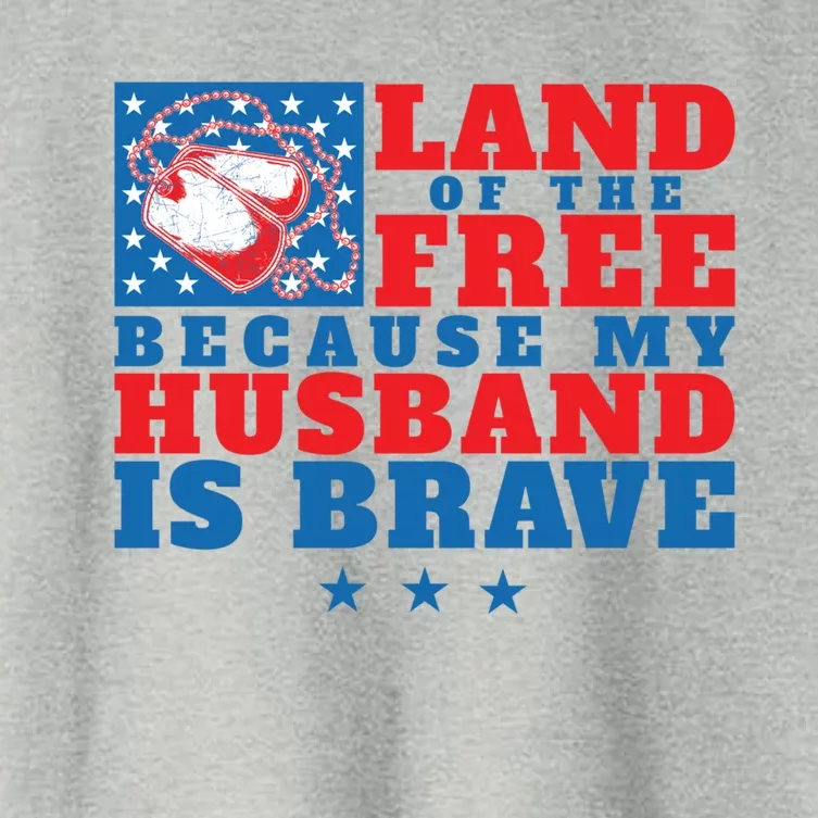 Land Of The Free Because My Husband Is Brave Gift Military Wife Meaningful Gift Women's Crop Top Tee