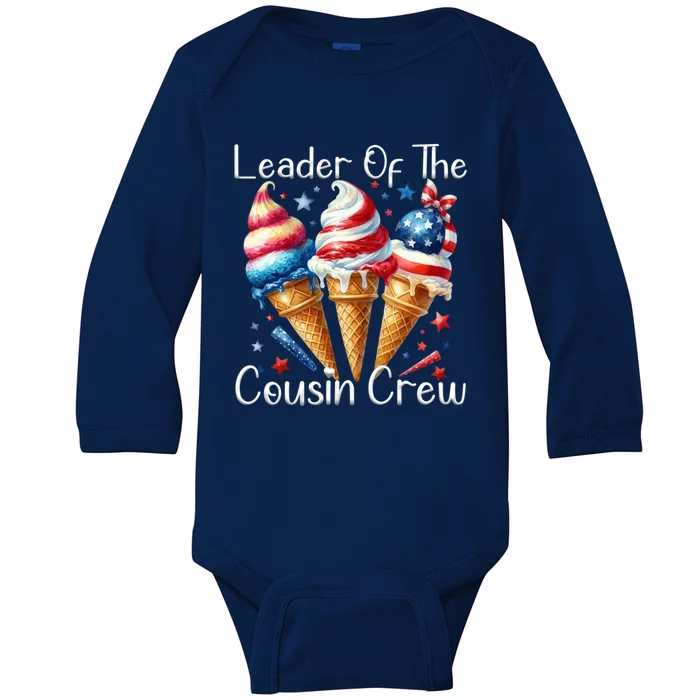 Leader Of The Cousin Crew 4th Of July Ice Cream Us Flag Cute Gift Baby Long Sleeve Bodysuit