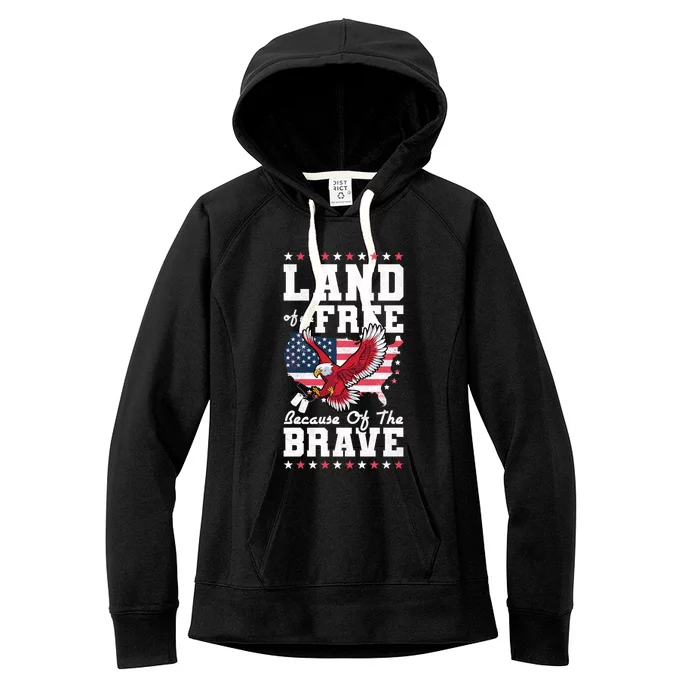 Land Of The Free Because Of The Brave Veterans Day Gift Women's Fleece Hoodie