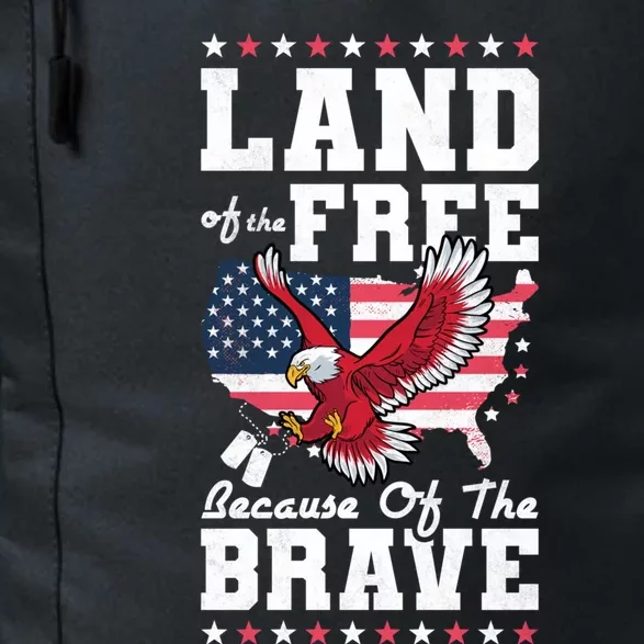 Land Of The Free Because Of The Brave Veterans Day Gift Daily Commute Backpack