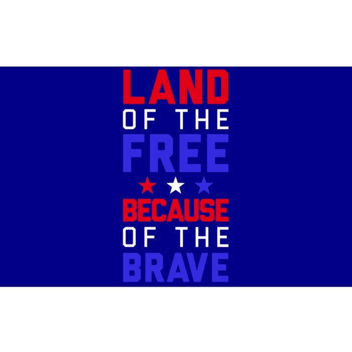 Land Of The Free Because Of The Brave Flag Patriotic Cool Gift Bumper Sticker