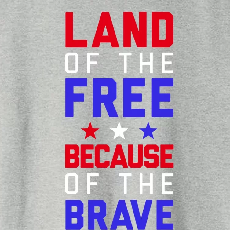 Land Of The Free Because Of The Brave Flag Patriotic Cool Gift Women's Crop Top Tee